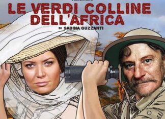 Teatro Dante: questa sera va in scena “Le verdi colline dell’Africa”