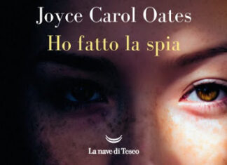 Ho fatto la spia di Joyce Carol Oates